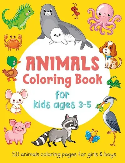 Animals Coloring Book for Kids Ages 3-5