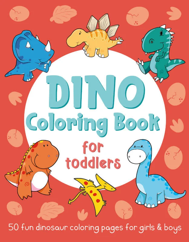 Book cover: Dino Coloring Book For Toddlers
