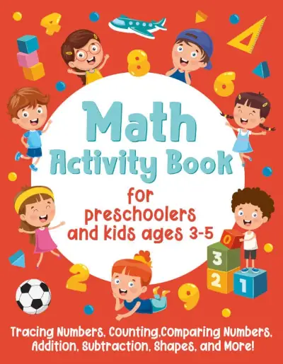 Math Activity Book For Preschoolers and Kids Ages 3-5