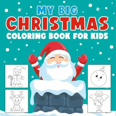 My Big Christmas Coloring Book for Kids