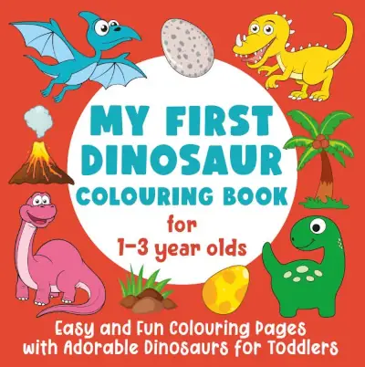 My First Dinosaur Colouring Book