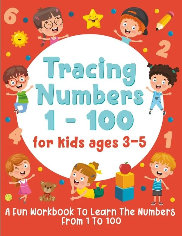 Book cover: Tracing Numbers 1-100 For Kids Ages 3-5