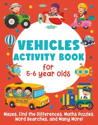 Vehicles Activity Book for 5-6 Year Olds